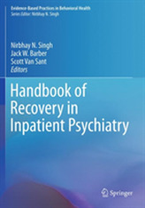  Handbook of Recovery in Inpatient Psychiatry