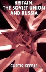  Britain, the Soviet Union and Russia
