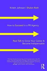  How to Succeed in a PR Agency