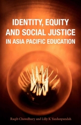  Identity, Equity and Social Justice in Asia Pacific Education