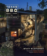  Texas BBQ, Small Town to Downtown