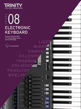  Trinity College London Electronic Keyboard Exam Pieces & Technical Work 2019-2022: Grade 8