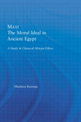  Maat, The Moral Ideal in Ancient Egypt