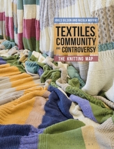  Textiles, Community and Controversy