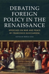  Debating Foreign Policy in the Renaissance