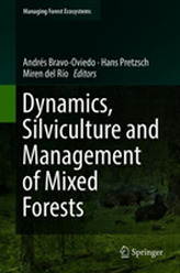  Dynamics, Silviculture and Management of Mixed Forests
