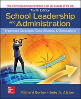  SCHOOL LEADERSHIP AND ADMINISTRATION: IMPORTANT CONCEPTS  CASE STUDIES  AND SIMULATIONS