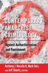 Contemporary Anarchist Criminology