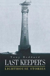  Last Keeper's Lighthouse Stories