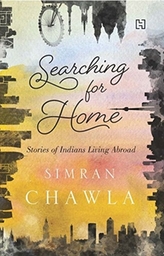  SEARCHING FOR HOME STORIES OF INDIANS LI