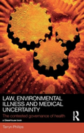  Law, Environmental Illness and Medical Uncertainty