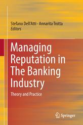  Managing Reputation in The Banking Industry