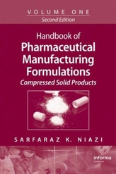  Handbook of Pharmaceutical Manufacturing Formulations, Second Edition