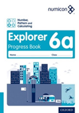  Numicon: Number, Pattern and Calculating 6 Explorer Progress Book A (Pack of 30)