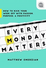  Every Monday Matters