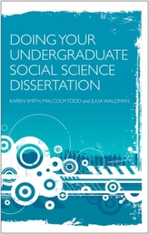  Doing Your Undergraduate Social Science Dissertation