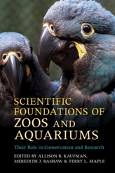  Scientific Foundations of Zoos and Aquariums