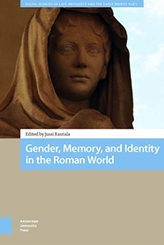  Gender, Memory, and Identity in the Roman World