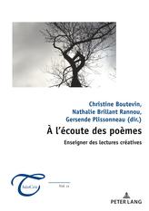 A l'ecoute des poemes : enseigner des lectures creatives