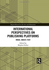  International Perspectives on Publishing Platforms