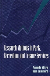 Research Methods in Park, Recreation, & Leisure Services