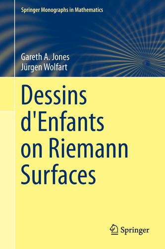 Dessins d'Enfants on Riemann Surfaces  Dessins d'Enfants on Riemann Surfaces