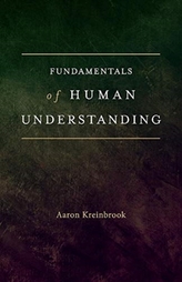  Fundamentals of Human Understanding