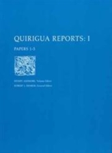  Quirigua Reports, Volume I