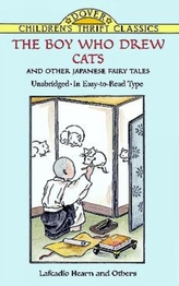  The Boy Who Drew Cats and Other Japanese Fairy Tales