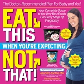  Eat This, Not That! When You're Expecting