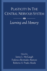  Plasticity in the Central Nervous System