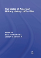 The Vistas of American Military History 1800-1898