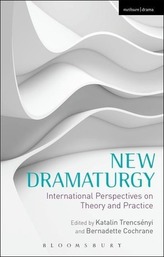  New Dramaturgy