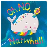  Oh NO, Narwhal!