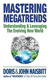  Mastering Megatrends: Understanding And Leveraging The Evolving New World