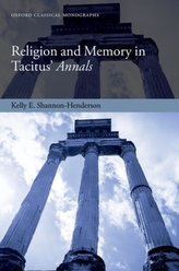  Religion and Memory in Tacitus' Annals