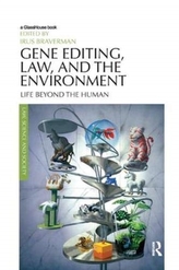  Gene Editing, Law, and the Environment