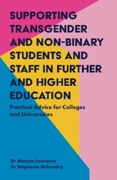  Supporting Transgender and Non-Binary Students and Staff in Further and Higher Education