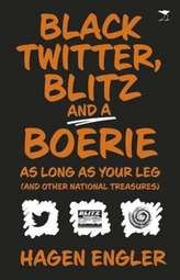  Black Twitter, Blitz and a boerie as long as your leg