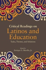  Critical Readings on Latinos and Education