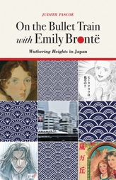  On the Bullet Train with Emily Bronte