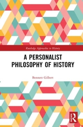 A Personalist Philosophy of History
