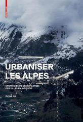  Urbaniser les Alpes