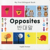  My First Bilingual Book - Opposites: English-spanish