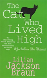 The Cat Who Lived High (The Cat Who... Mysteries, Book 11)