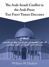 The Arab-Israeli Conflict in the Arab Press