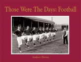  Football: Those Were the Days