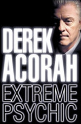  Derek Acorah: Extreme Psychic