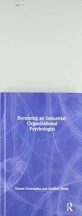  Becoming an Industrial-Organizational Psychologist