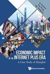  Economic Impact Of The Internet Plus Era: A Case Study Of Shanghai